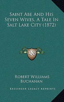 portada saint abe and his seven wives, a tale in salt lake city (1872) (in English)