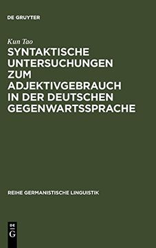 portada Syntaktische Untersuchungen zum Adjektivgebrauch in der Deutschen Gegenwartssprache: Am Material von Literarischen Texten Heinrich Bèolls (en Alemán)