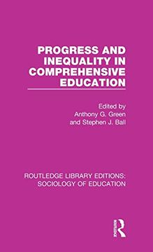 portada Progress and Inequality in Comprehensive Education (Routledge Library Editions: Sociology of Education)