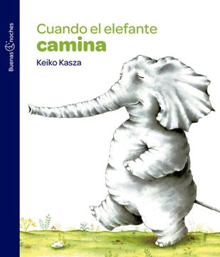 portada Cuando el Elefante Camina (in Spanish)