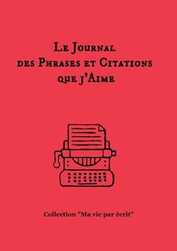 portada Le journal des phrases et citations que j'aime (in French)