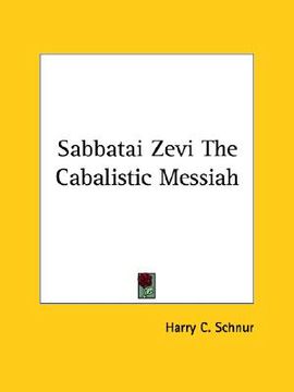portada sabbatai zevi the cabalistic messiah (en Inglés)