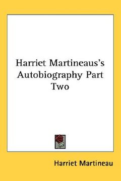 portada harriet martineau's autobiography part two