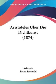 portada Aristoteles Uber Die Dichtkunst (1874) (en Alemán)