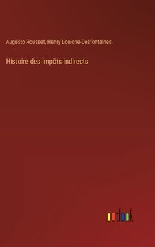 portada Histoire des impôts indirects (in French)