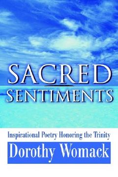 portada sacred sentiments: inspirational poetry honoring the trinity (en Inglés)