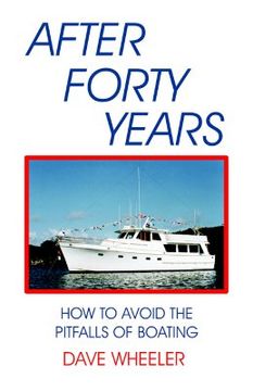 portada after forty years: how to avoid the pitfalls of boating (en Inglés)
