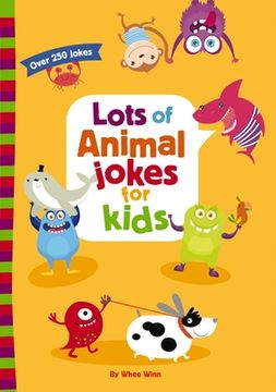 portada Lots of Animal Jokes for Kids (en Inglés)