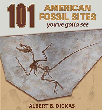 portada 101 American Fossil Sites You've Gotta See (en Inglés)