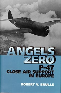 portada Angels Zero: P-47 Close Air Support in Europe (in English)