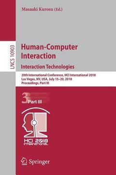 portada Human-Computer Interaction. Interaction Technologies: 20th International Conference, Hci International 2018, Las Vegas, Nv, Usa, July 15-20, 2018, Pro (en Inglés)