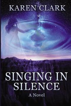 portada Singing in Silence: Gather the Women (en Inglés)
