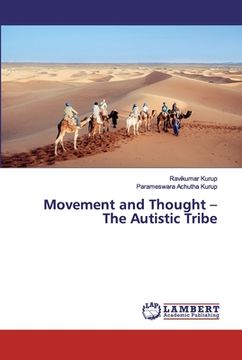 portada Movement and Thought - The Autistic Tribe (en Inglés)
