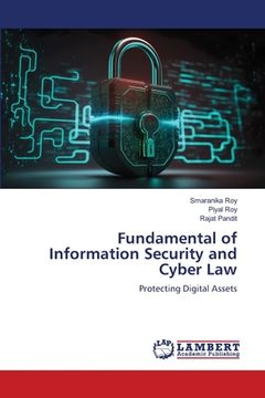 portada Fundamental of Information Security and Cyber Law (en Inglés)