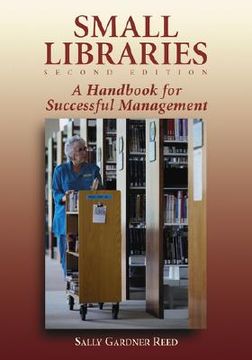 portada small libraries: a handbook for successful management (en Inglés)