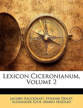 portada Lexicon Ciceronianum, Volume 2 (en Latin)