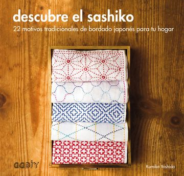 portada Descubre el Sashiko: 22 Motivos Tradicionales de Bordado Japonés Para tu Hogar