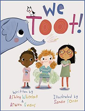 portada We Toot: A Feminist Fable About Farting (en Inglés)