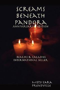 portada screams beneath pandora [anniversary edition] realms & galaxies (in English)