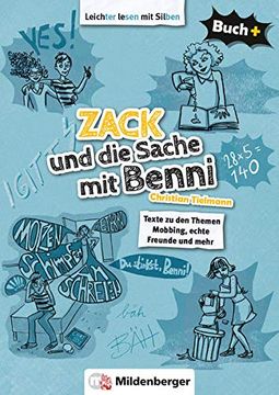 portada Buch+: Zack und die Sache mit Benni - Schülerbuch: Texte zu den Themen Mobbing, Echte Freunde und Mehr (en Alemán)