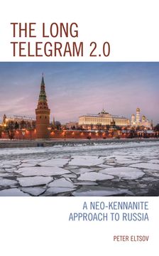 portada The Long Telegram 2.0: A Neo-Kennanite Approach to Russia (en Inglés)