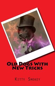 portada Old Dogs With New Tricks (en Inglés)