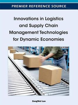 portada innovations in logistics and supply chain management technologies for dynamic economies