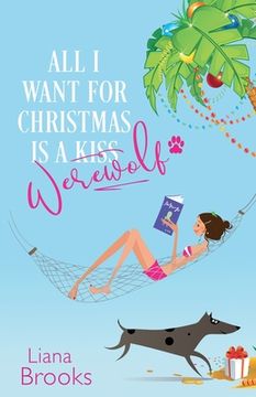 portada All I Want For Christmas Is A Werewolf (in English)