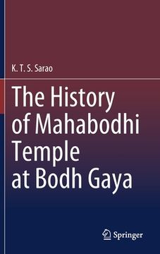 portada The History of Mahabodhi Temple at Bodh Gaya (en Inglés)