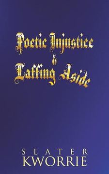 portada Poetic Injustice & Laffing Aside (en Inglés)