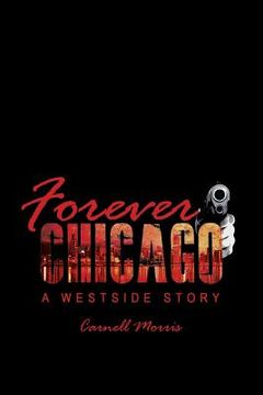 portada Forever Chicago: A Westside Story (en Inglés)