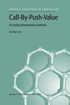 portada Call-By-Push-Value: A Functional/Imperative Synthesis (in English)