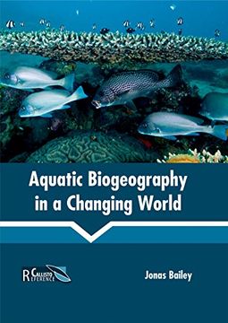 portada Aquatic Biogeography in a Changing World