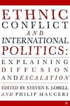 portada ethnic conflict and international politics: explaining diffusion and escalation (en Inglés)
