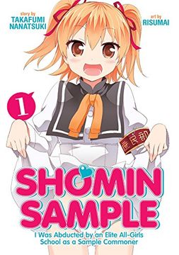 portada Shomin Sample: I was Abducted by an Elite All-Girls School as a Sample Commoner: Vol. 1 (en Inglés)