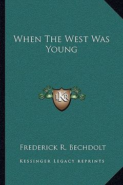 portada when the west was young (in English)