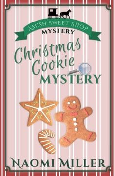 portada Christmas Cookie Mystery: Volume 2 (Amish Sweet Shop Mystery) (in English)