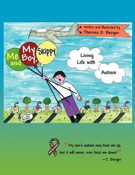 portada me and my boy, skippy...living life with autism (in English)