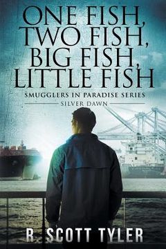 portada One Fish, Two Fish, Big Fish, Little Fish: Silver Dawn (en Inglés)