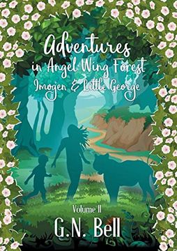 portada Adventures in Angel Wing Forest: Volume two (Volume 2) (en Inglés)