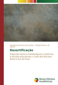 portada Desertificação: Aspectos teórico-metodológicos, históricos e estudos piauienses: o caso dos Núcleos Norte e Sul do Piauí