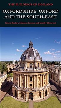 portada Oxfordshire: Oxford and the South-East (Pevsner Architectural Guides: Buildings of England) (en Inglés)