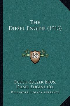 portada the diesel engine (1913) (en Inglés)