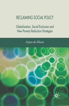 portada Reclaiming Social Policy: Globalization, Social Exclusion and New Poverty Reduction Strategies