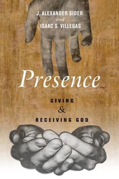 portada presence: giving and receiving god (en Inglés)