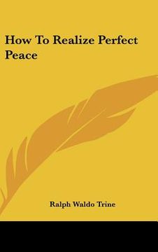 portada how to realize perfect peace (en Inglés)