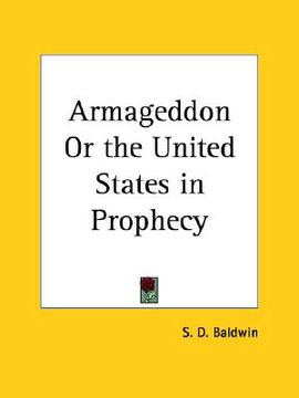 portada armageddon or the united states in prophecy (en Inglés)