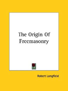 portada the origin of freemasonry (in English)
