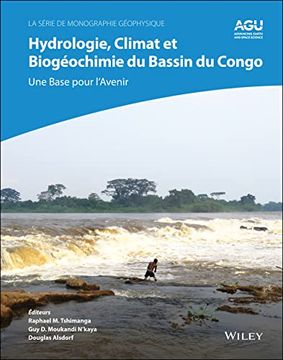 portada Hydrologie, Climat Et Biogéochimie Du Bassin Du Congo: Une Base Pour l'Avenir