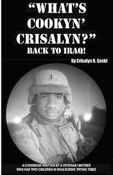 portada what's cookyn' crisalyn? back to iraq! (in English)